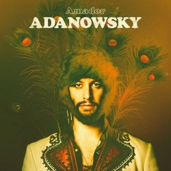 Adanowsky - Amador : masterisé par Chab