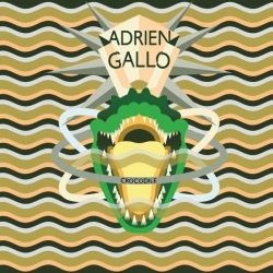 Adrien Gallo - Crocodile : masterisé par Chab