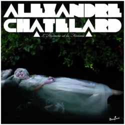 Alexandre Chatelard - L'Homme et la Femme : masterisé par Chab