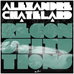 Alexandre Chatelard - Reconstitutions : masterisé par Chab
