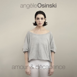 Angèle Osinski - Amour et décadence : masterisé par Chab