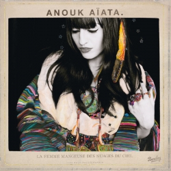 Anouk Aïata - La Femme Mangeuse Des Nuages Du Ciel : masterisé par Chab