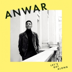 Anwar - Let's Get Along : masterisé par Chab