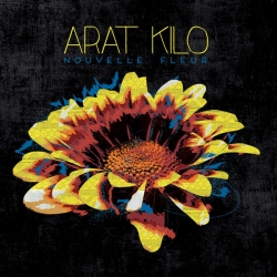 Arat Kilo - Nouvelle fleur : masterisé par Chab