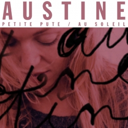 Austine - Petite pute Au soleil : masterisé par Chab