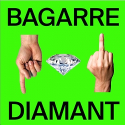 Bagarre - Diamant (Single edit) : masterisé par Chab