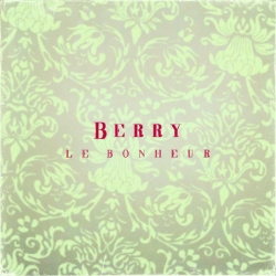 Berry - Le Bonheur : masterisé par Chab