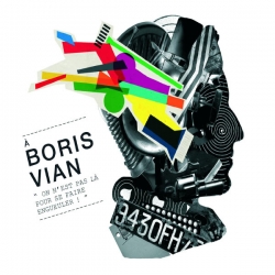 Boris Vian - On n'est pas là pour se faire engueuler ! : masterisé par Chab