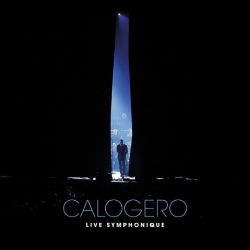 Calogero - Live Symphonique : masterisé par Chab