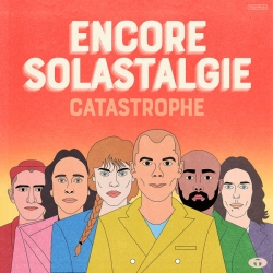 Catastrophe - Encore  Solastalgie : masterisé par Chab