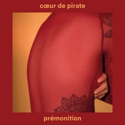 Coeur de Pirate - Prémonition : masterisé par Chab