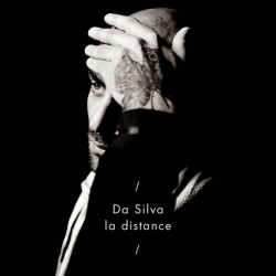 Da Silva - La Distance : masterisé par Chab
