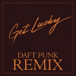 Daft Punk ft. Pharrell Williams - Get Lucky (Daft Punk Remix) : masterisé par Chab