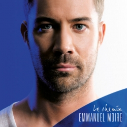 Emmanuel Moire - Le Chemin : masterisé par Chab