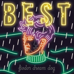 Fiodor Dream Dog - Best : masterisé par Chab