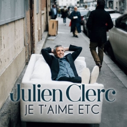 Julien Clerc - Je t'aime etc  : masterisé par Chab