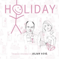 Julien Doré - Holiday (Bande Originale du film de Guillaume Nicloux) : masterisé par Chab