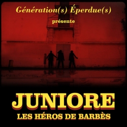 Juniore - Les héros de Barbès : masterisé par Chab