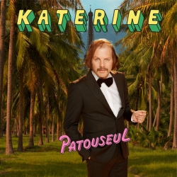 Katerine - Patouseul : masterisé par Chab