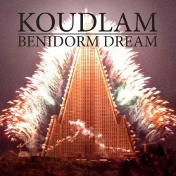 Koudlam - Benidorm Dream : masterisé par Chab