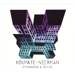 Kouyaté-Neerman - Skyscrapers & Deities : masterisé par Chab