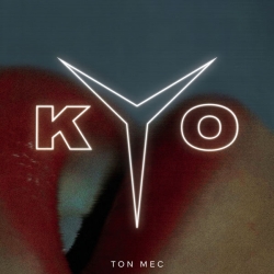 Kyo - Ton mec : masterisé par Chab