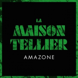 La Maison Tellier - Amazone : masterisé par Chab