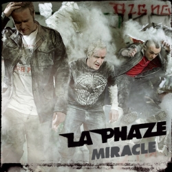 La phaze - Miracle : masterisé par Chab
