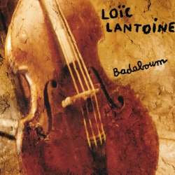 Loïc Lantoine - Badaboum : masterisé par Chab