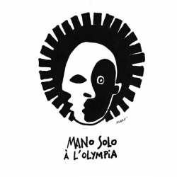 Mano Solo - Live à L'Olympia : masterisé par Chab