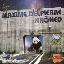 Maxime Delpierre - Naõned : masterisé par Chab