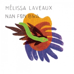 Melissa Laveaux - Nan Fon Bwa : masterisé par Chab