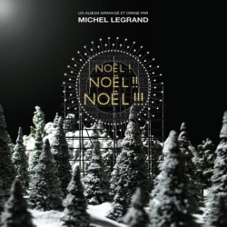 Michel Legrand - Noël ! Noël !! Noël !!! : masterisé par Chab