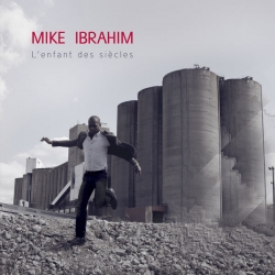 Mike Ibrahim - L'Enfant Des Siècles : masterisé par Chab