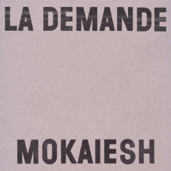 Mokaiesh - La Demande : masterisé par Chab