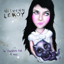 Nolwenn Leroy - Le Cheshire Cat Et Moi : masterisé par Chab