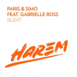Paris, Simo & Paris & Simo feat. Gabrielle Ross - Silent : masterisé par Chab