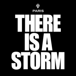 Paris - There Is a Storm : masterisé par Chab