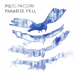 Piers Faccini - Paradise Fell : masterisé par Chab
