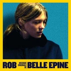 Rob - Belle Epine : masterisé par Chab