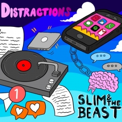 Slim & The Beast - Distractions : masterisé par Chab