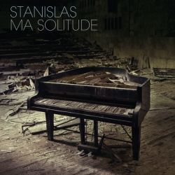 Stanislas - Ma Solitude : masterisé par Chab