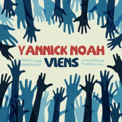 Yannick Noah - Viens : masterisé par Chab