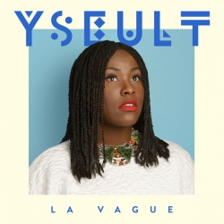 Yseult - La Vague : masterisé par Chab