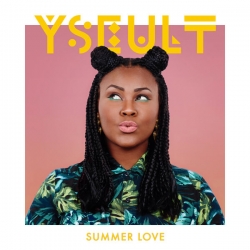 Yseult - Summer Love  : masterisé par Chab